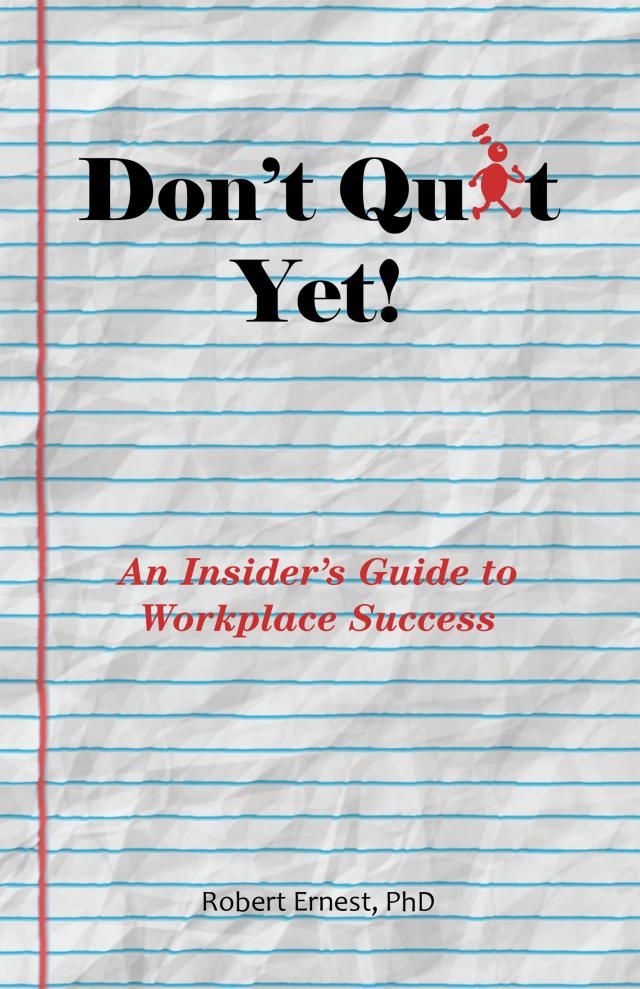 Don't Quit Yet!