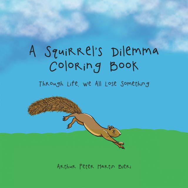 A Squirrel’s Dilemma Coloring Book