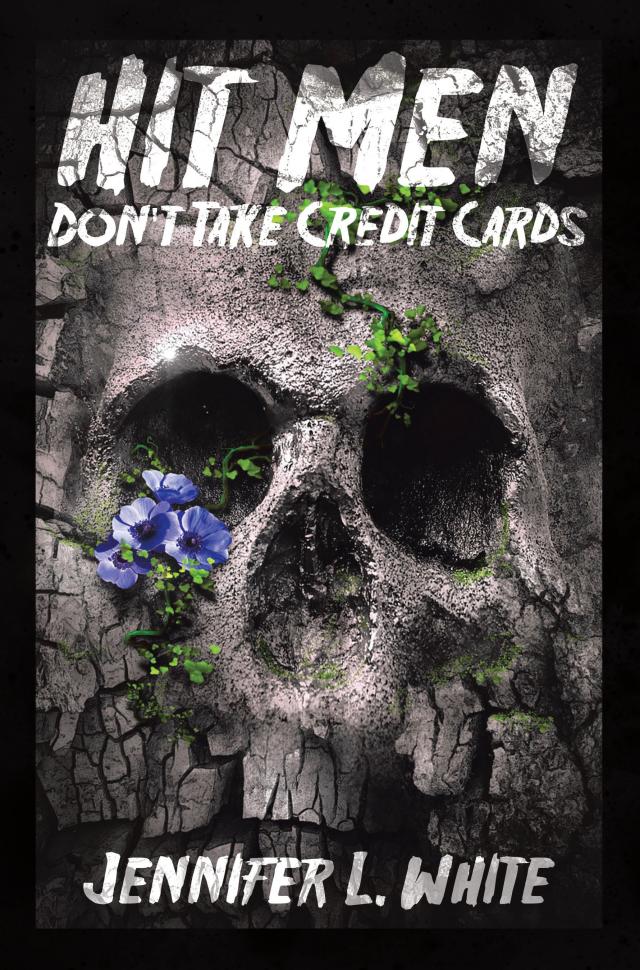 Hit Men Don't Take Credit Cards