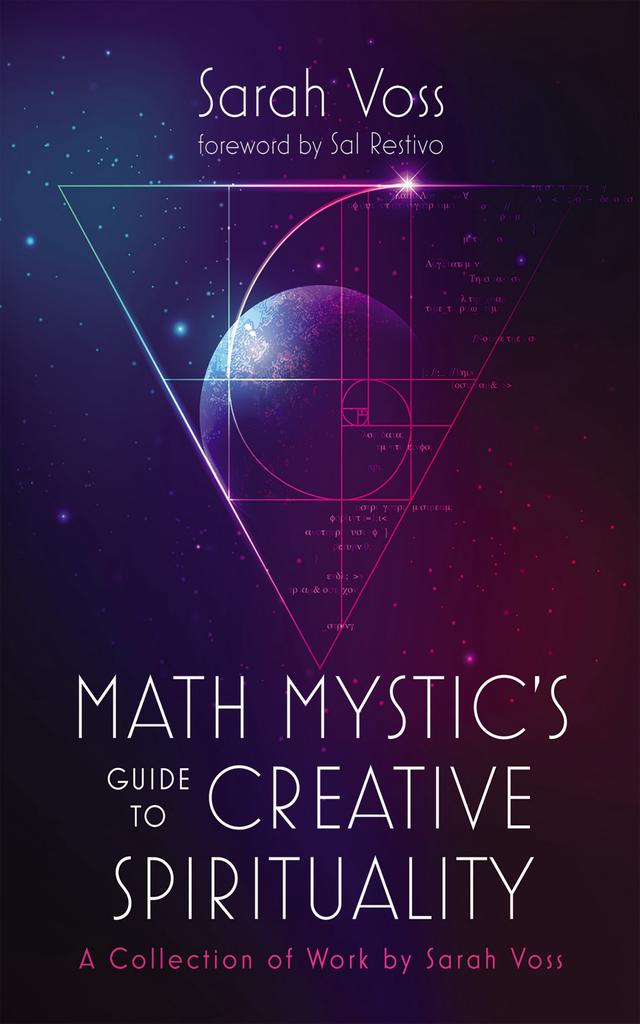 Math Mystic’s Guide to Creative Spirituality