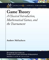 Game Theory Synthesis Lectures on Games and Computational Intelligence  