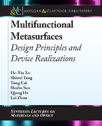 Multifunctional Metasurfaces Synthesis Lectures on Materials and Optics  