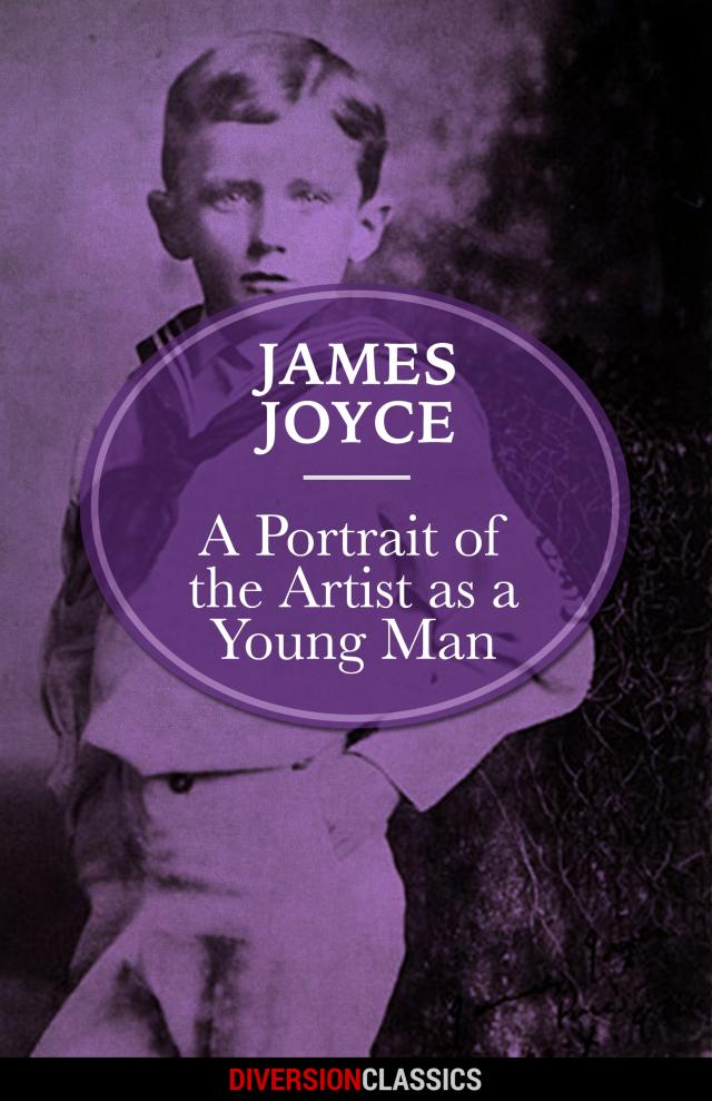 A Portrait of the Artist as a Young Man (Diversion Classics)