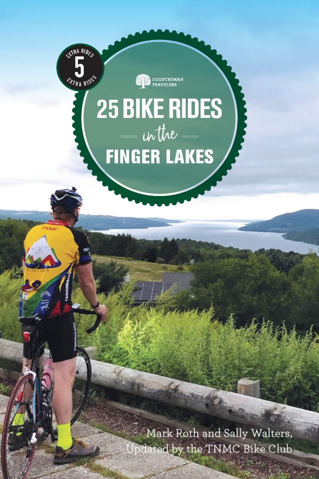 25 Bike Rides in the Finger Lakes (5th Edition)