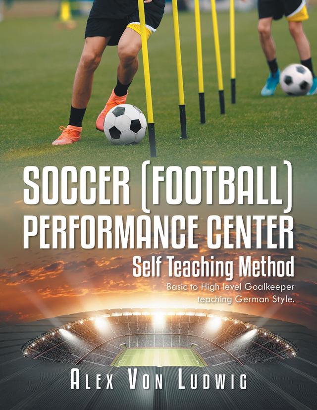 Soccer / Football Performance Center: Self Teaching Method