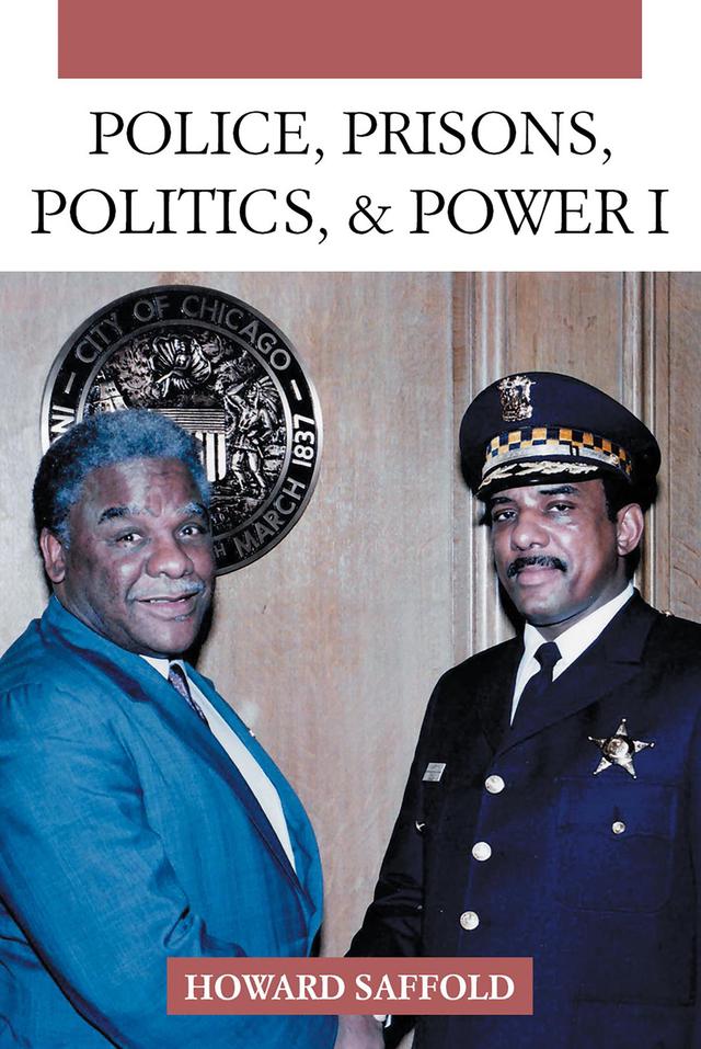 POLICE, PRISONS, POLITICS, & POWER