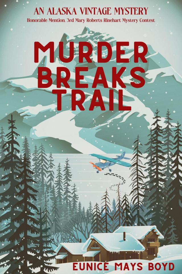 Murder Breaks Trail