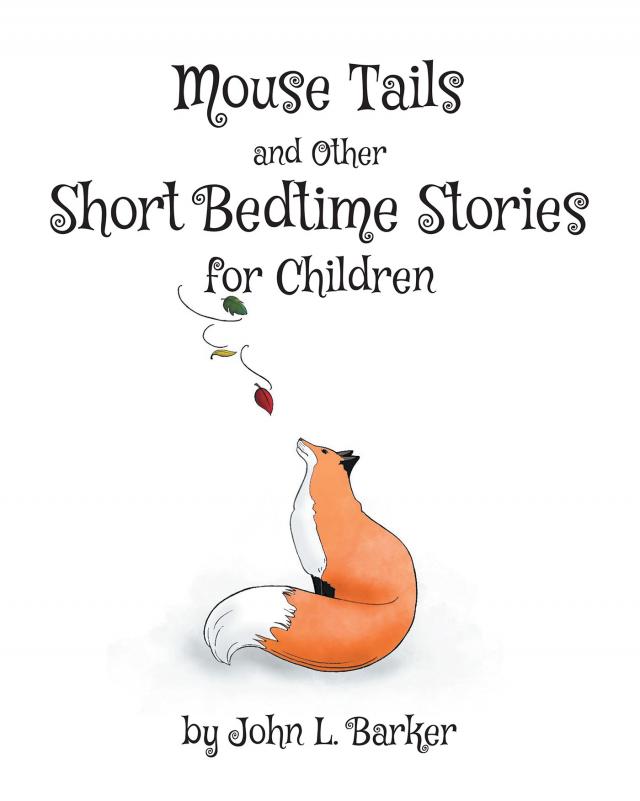 Mouse Tails and Other Short Bedtime Stories for Children