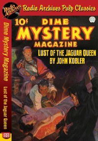 Dime Mystery Magazine - Lust of the Jagu
