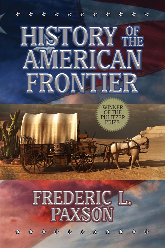 History of the American Frontier