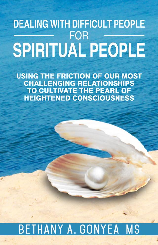 Dealing With Difficult People For Spiritual People
