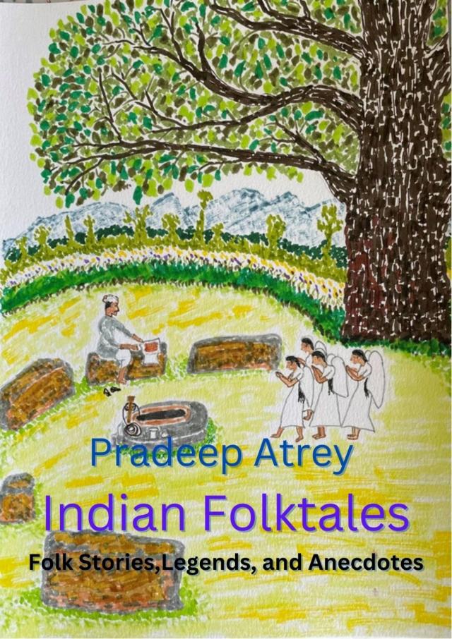 Indian Folktales: Folk Stories, Legends, and Anecdotes