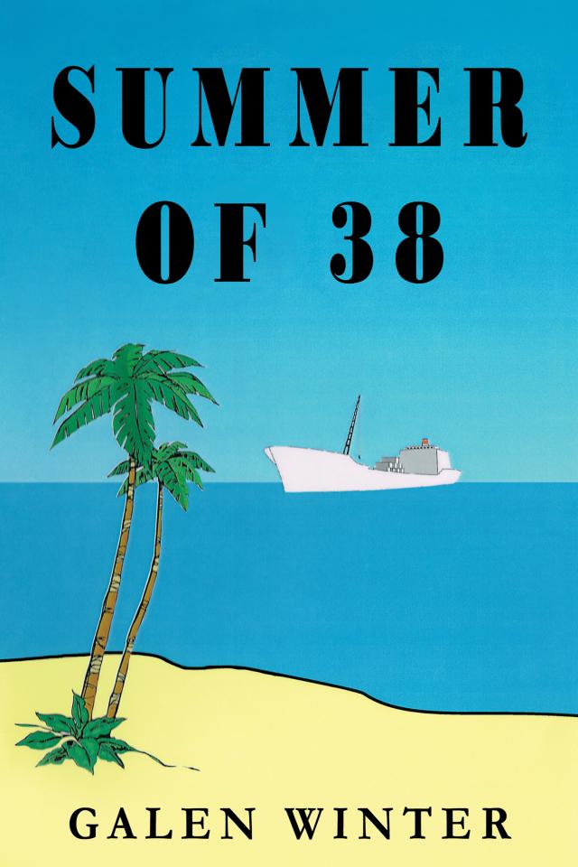 Summer of 38: A Novel