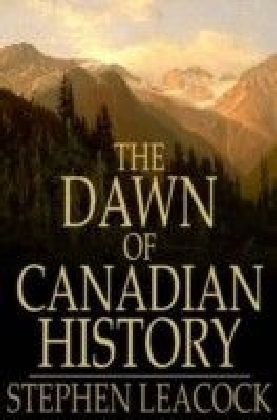 Dawn of Canadian History