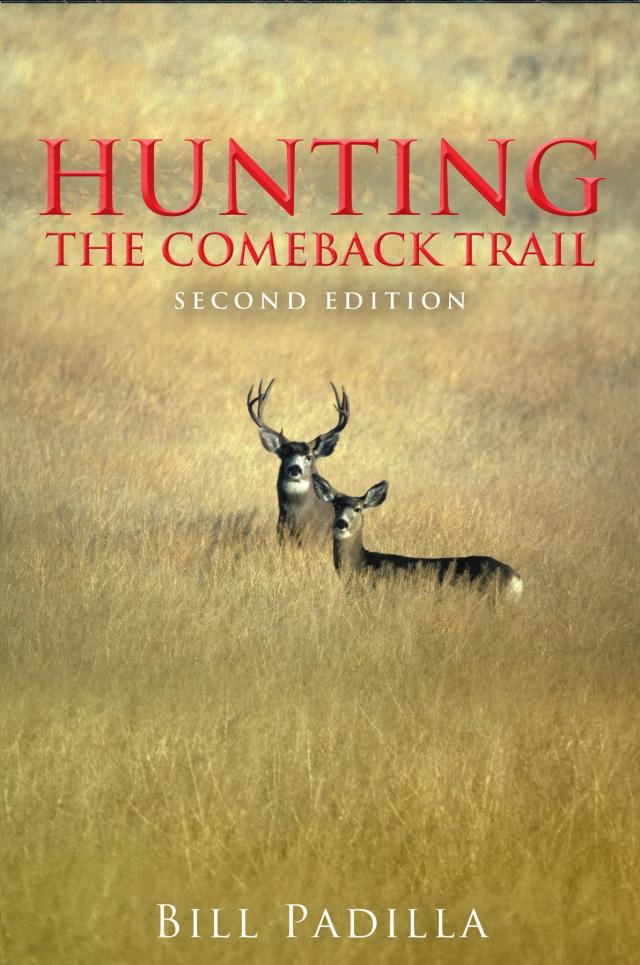 Hunting the Comeback Trail