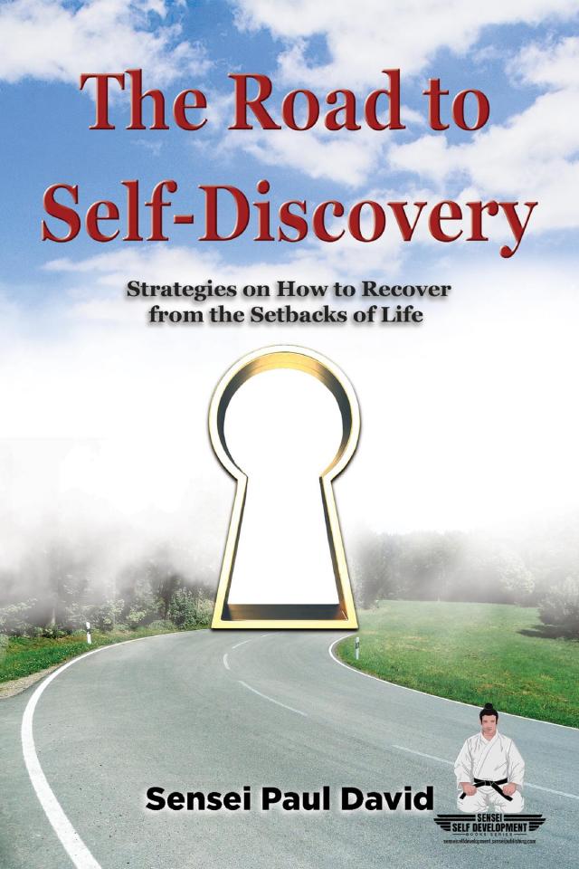 The Road to Self-Discovery - Strategies on How to Recover from  the Setbacks of Life