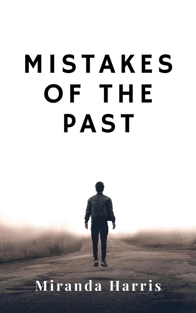 Mistakes of the Past