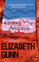 Kissing Arizona Sarah Burke Mysteries  