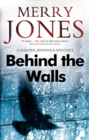 Behind the Walls A Harper Jennings Mystery  