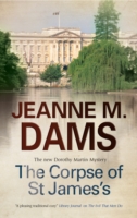 Corpse of St James's A Dorothy Martin Mystery  