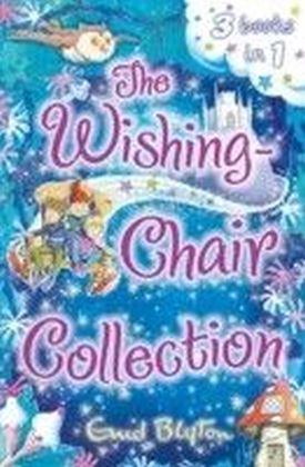 Wishing-Chair Collection: Three Books of Magical Short Stories in One Bumper Edition!