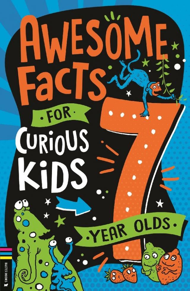 Awesome Facts for Curious Kids: 7 Year Olds
