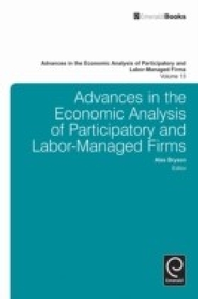 Advances in the Economic Analysis of Participatory and Labor-Managed Firms