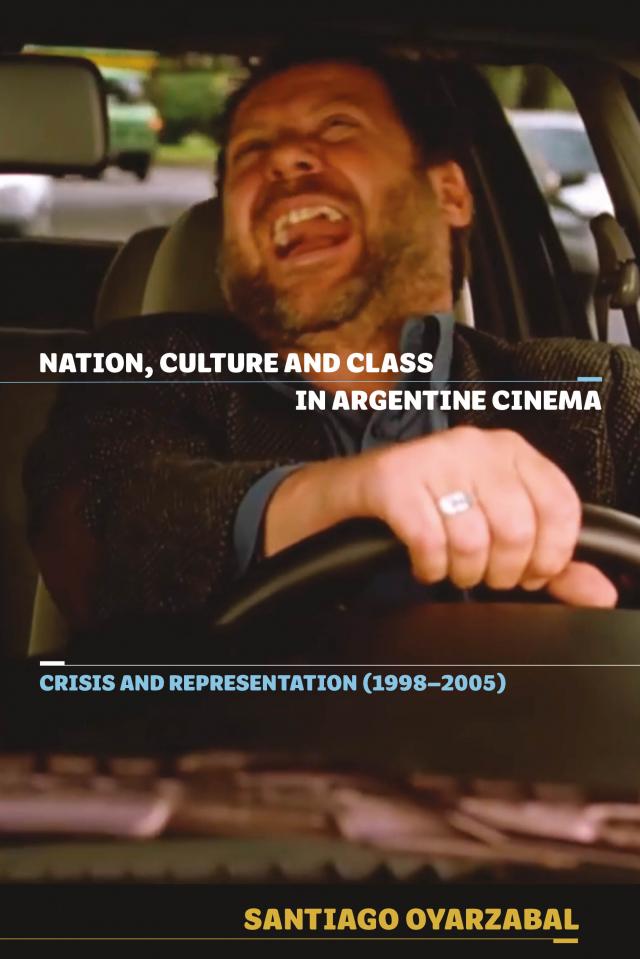 Nation, Culture and Class in Argentine Cinema
