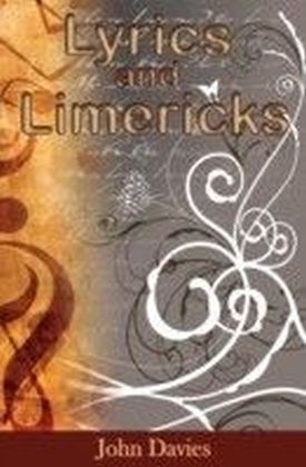 Lyrics and Limericks