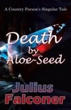 Death by Aloe-Seed