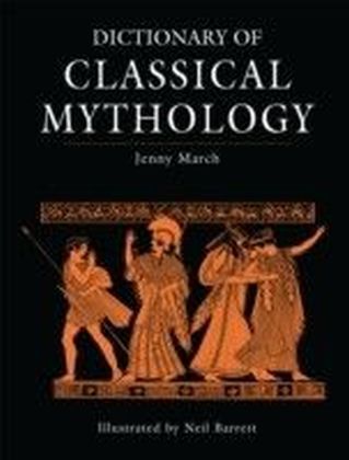 Dictionary of Classical Mythology