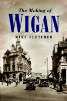 Making of Wigan
