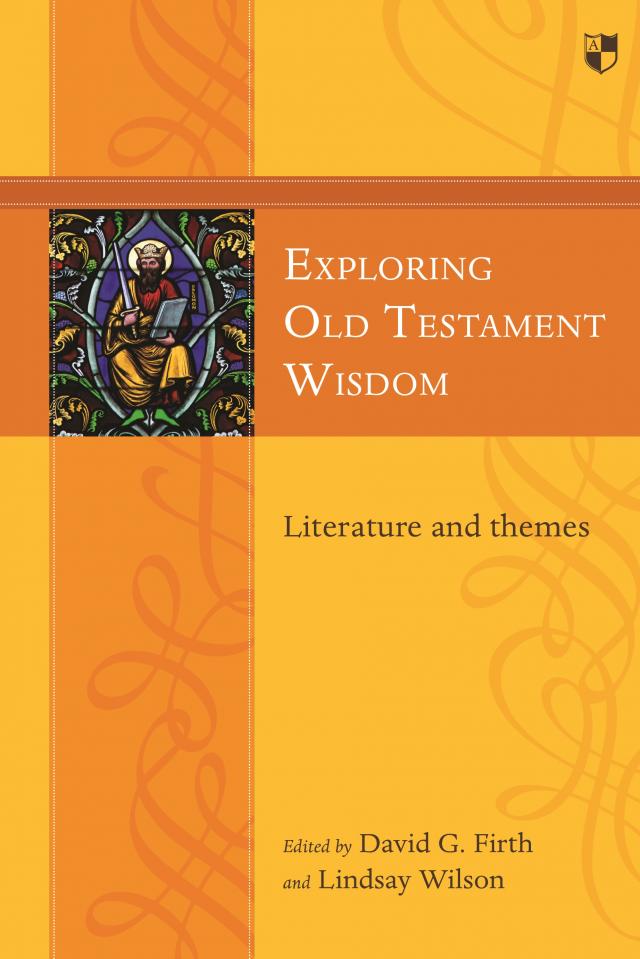 Exploring Old Testament Wisdom