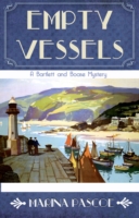Empty Vessels The Bartlett and Boase Mysteries  