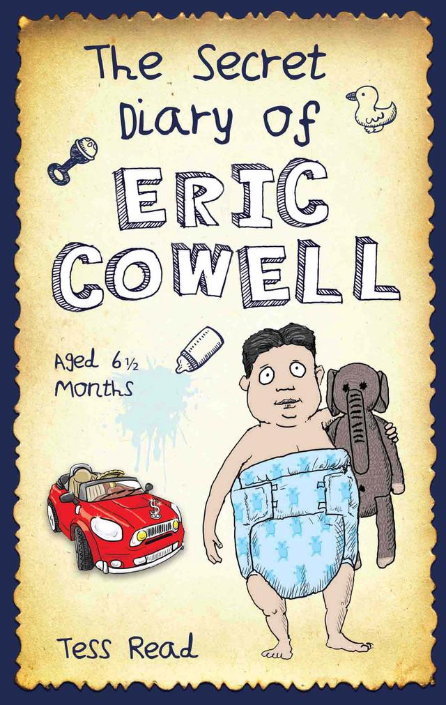 The Secret Diary of Eric Cowell - Aged 6 1/2 months