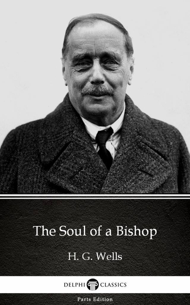 The Soul of a Bishop by H. G. Wells (Illustrated)