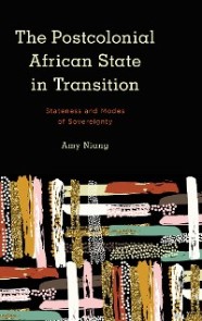 The Postcolonial African State in Transition Kilombo: International Relations and Colonial Questions  