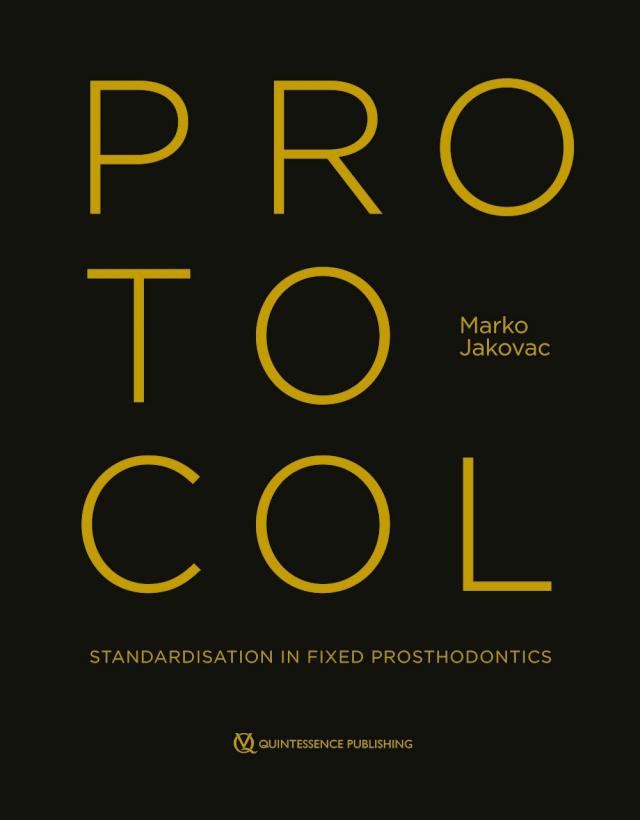 Protocol: Standardisation in Fixed Prosthodontics