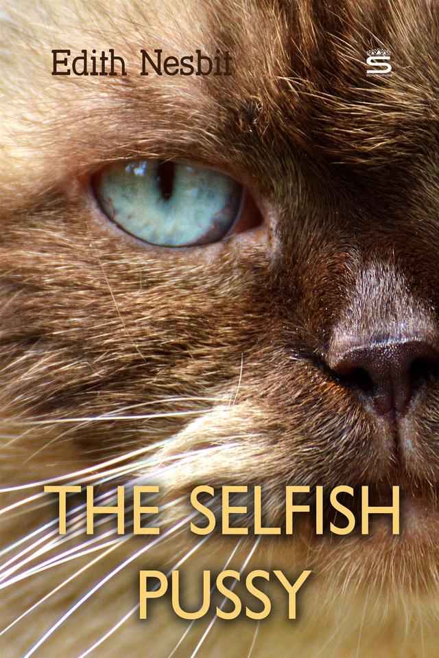 The Selfish Pussy