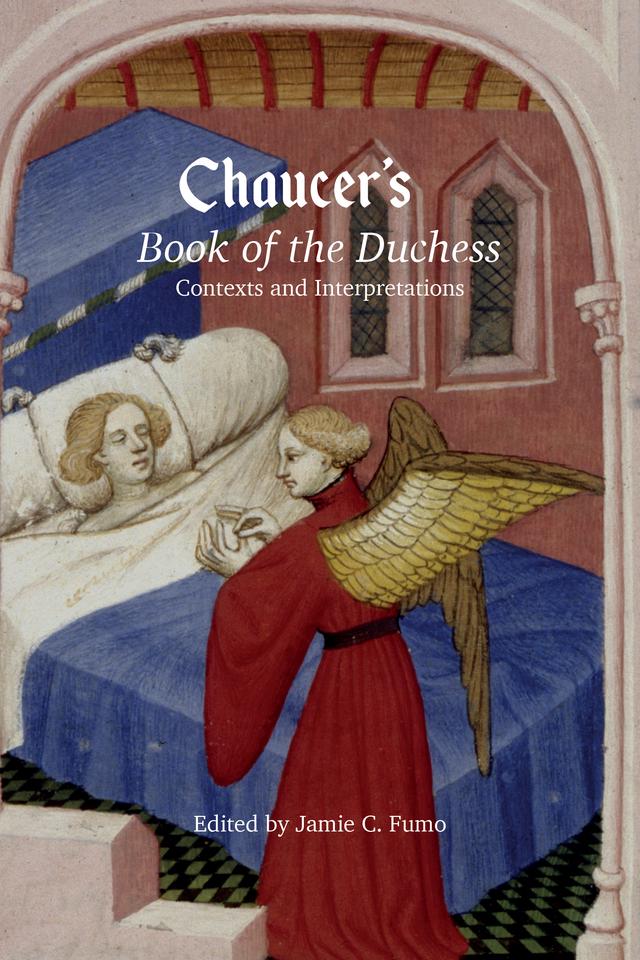 Chaucer's <I>Book of the Duchess</I>