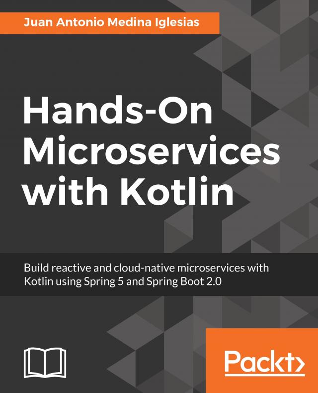 Hands-On Microservices with  Kotlin