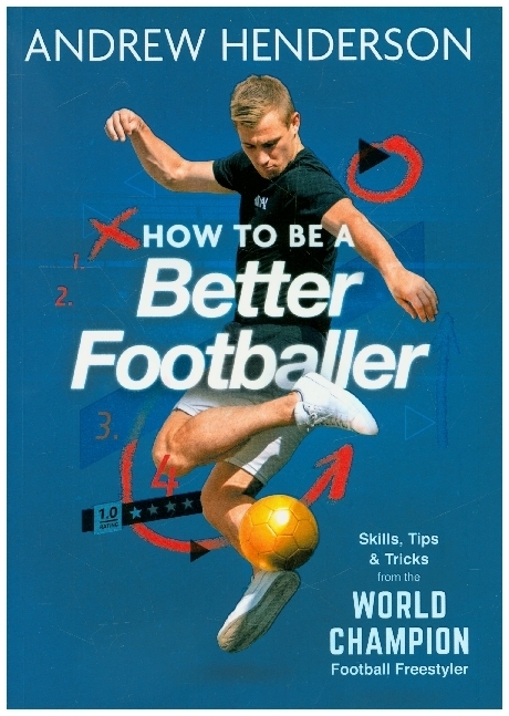 How to Be a Better Footballer