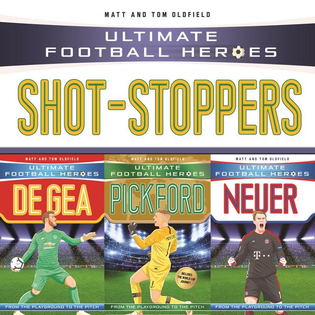 Ultimate Football Heroes Collection: Shot-Stoppers