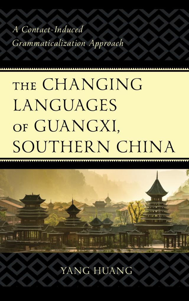 Changing Languages of Guangxi, Southern China