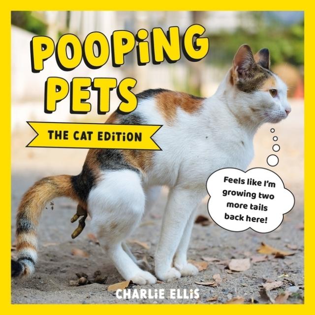 Pooping Pets: The Cat Edition.