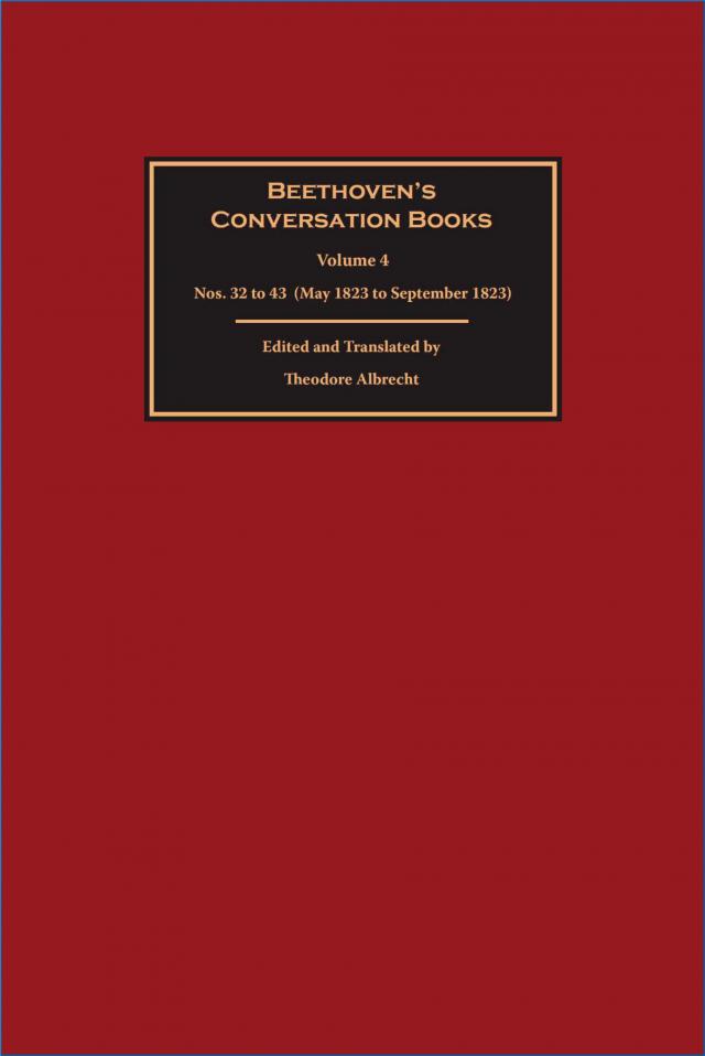 Beethoven’s Conversation Books Volume 4