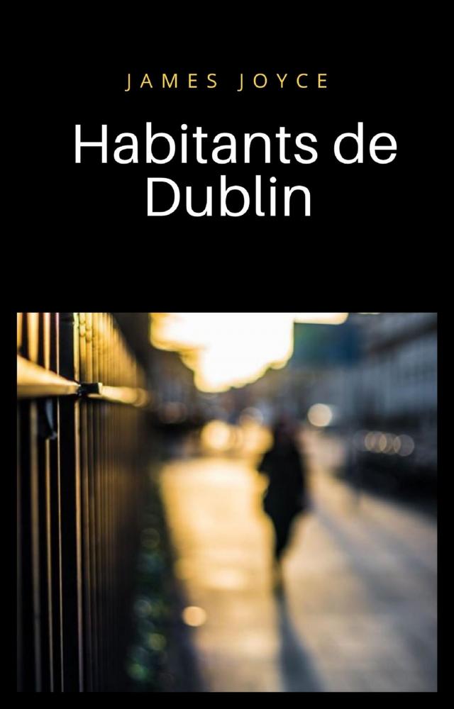 Habitants de Dublin (traduit)