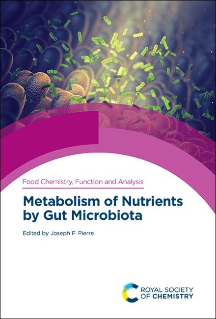 Metabolism of Nutrients by Gut Microbiota