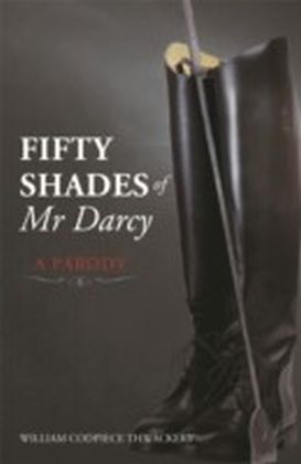 Fifty Shades of Mr Darcy