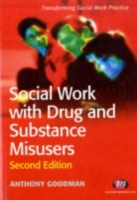 Social Work with Drug and Substance Misusers